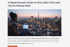 The Ultimate Digital Nomad Guide to Africa (2025)
